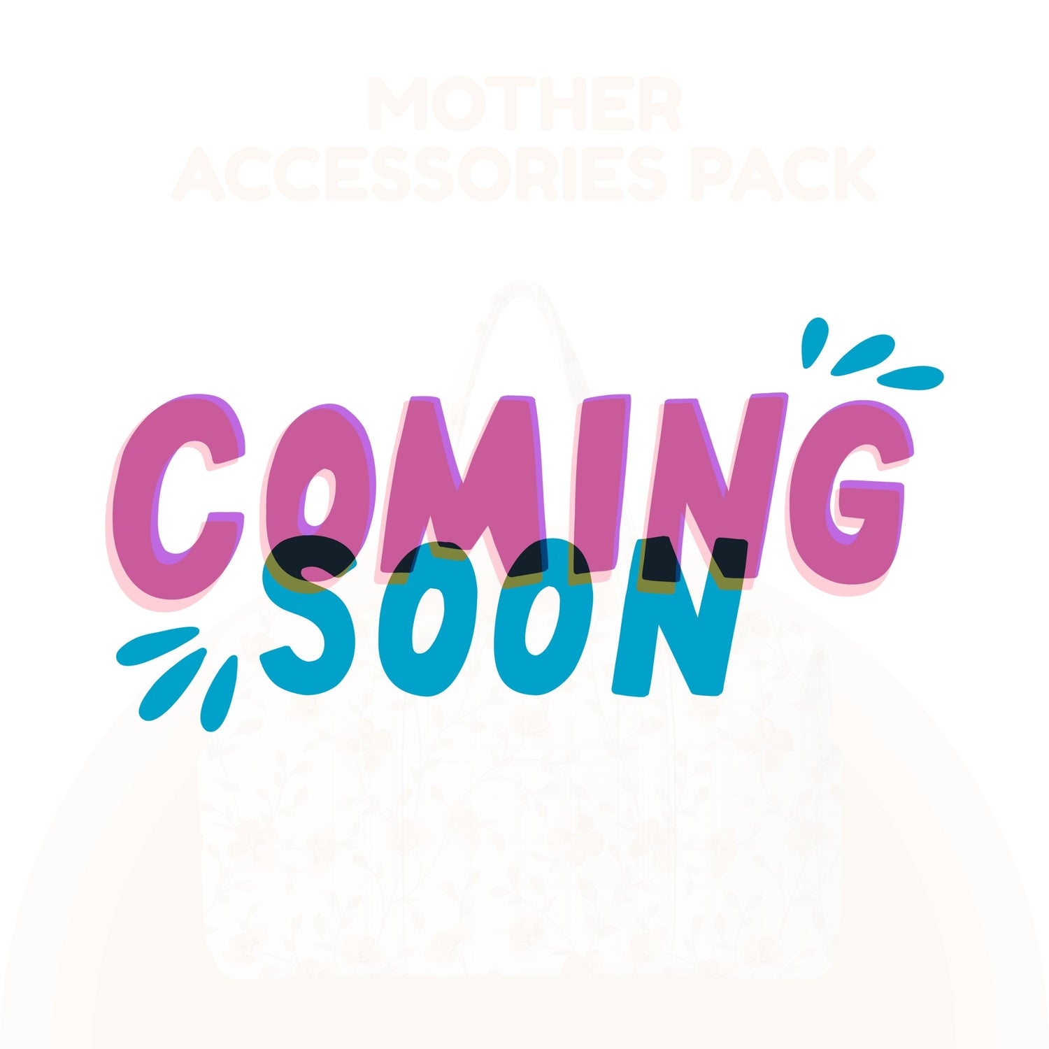Mother Accessories Pack